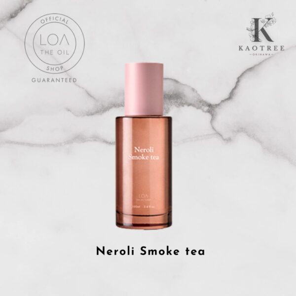 LOA THE OIL “CARE” ロアオイル “ケア” Neroli Smoke tea (ネロリスモークティー)